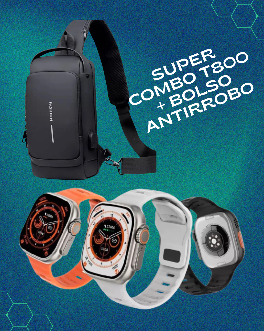 BOLSO ANTIRROBO + SMART WATCH T800 COLOR DEL RELOJ